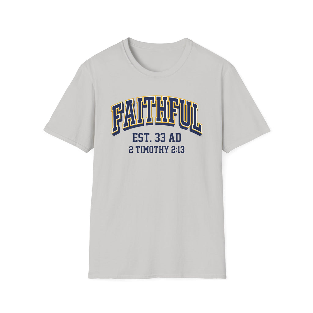 Faithful T-Shirt