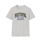 Faithful T-Shirt