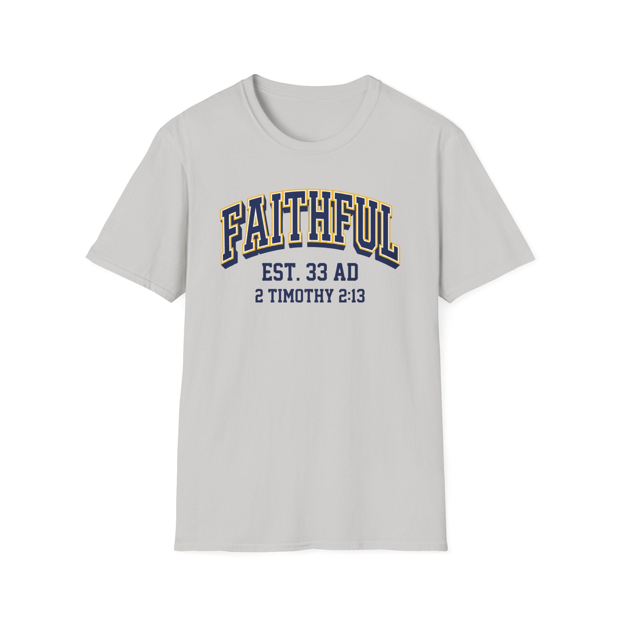 Faithful T-Shirt