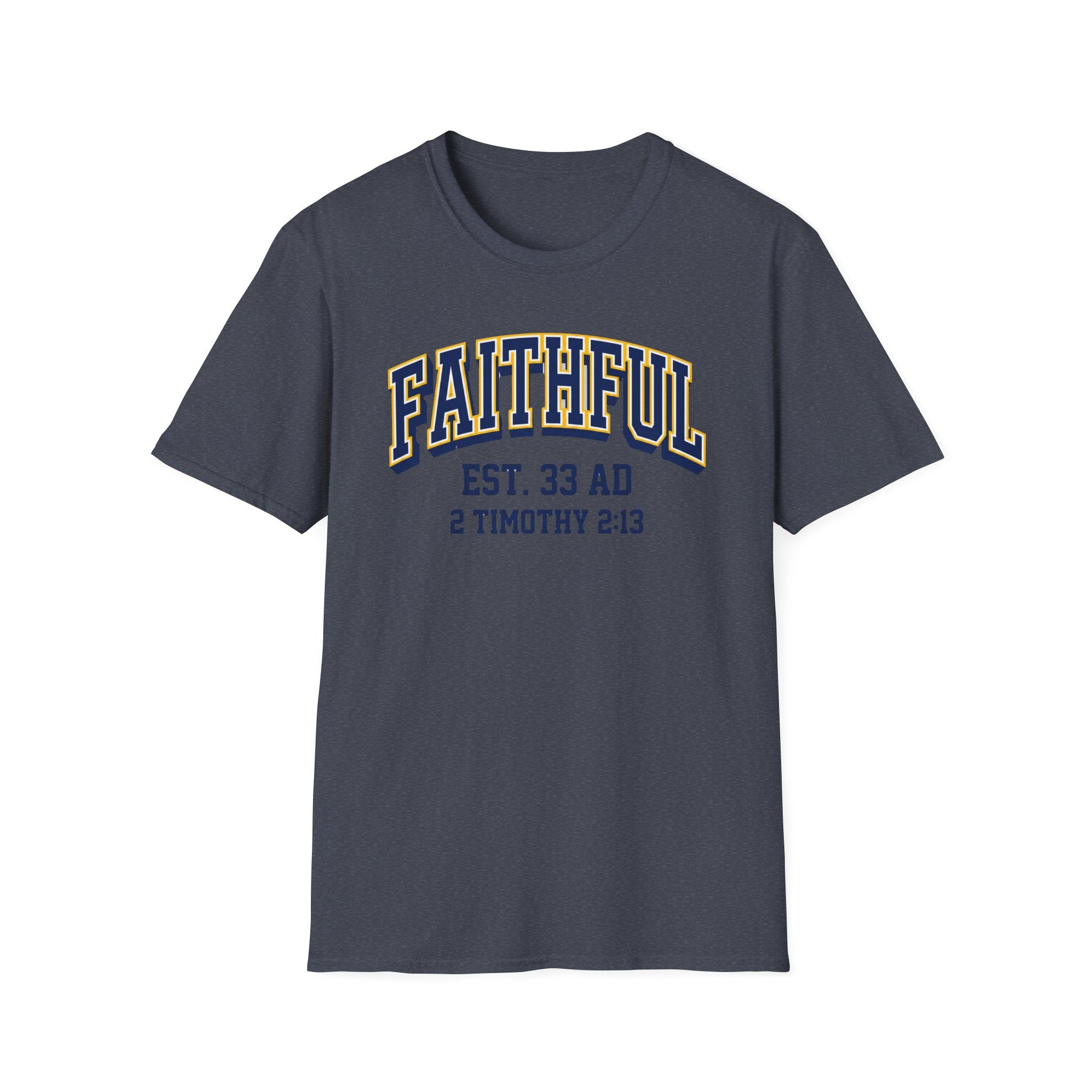 Faithful T-Shirt