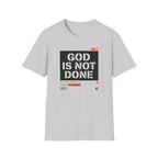 GOD IS NOT DONE stencil T-Shirt