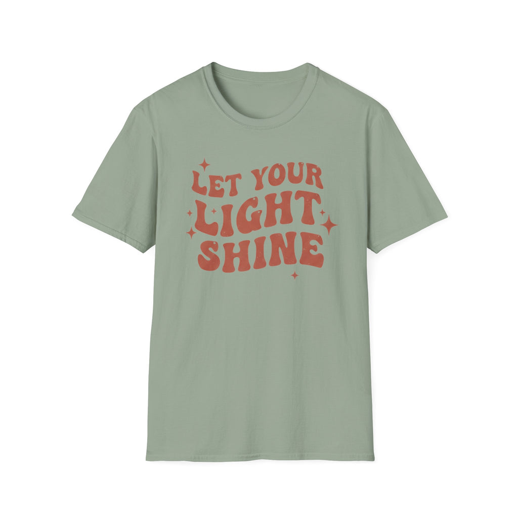 LET YOUR LIGHT SHINE T-Shirt
