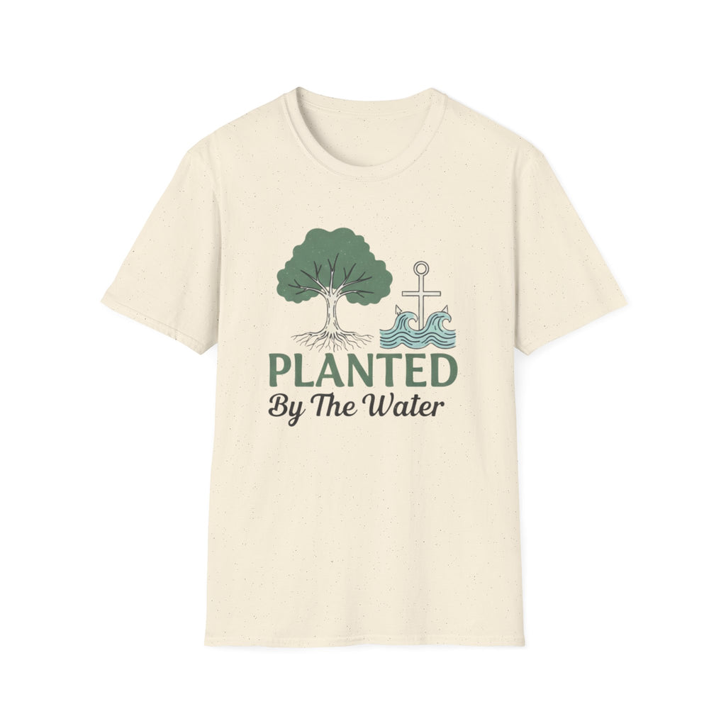 PLANTED By The Water T-Shirt