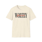 WORTHY forever T-Shirt