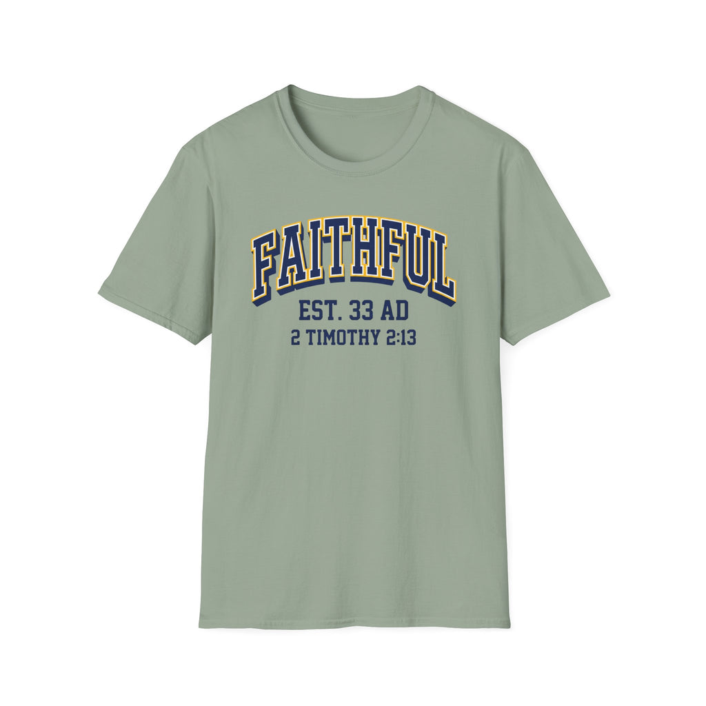 Faithful T-Shirt