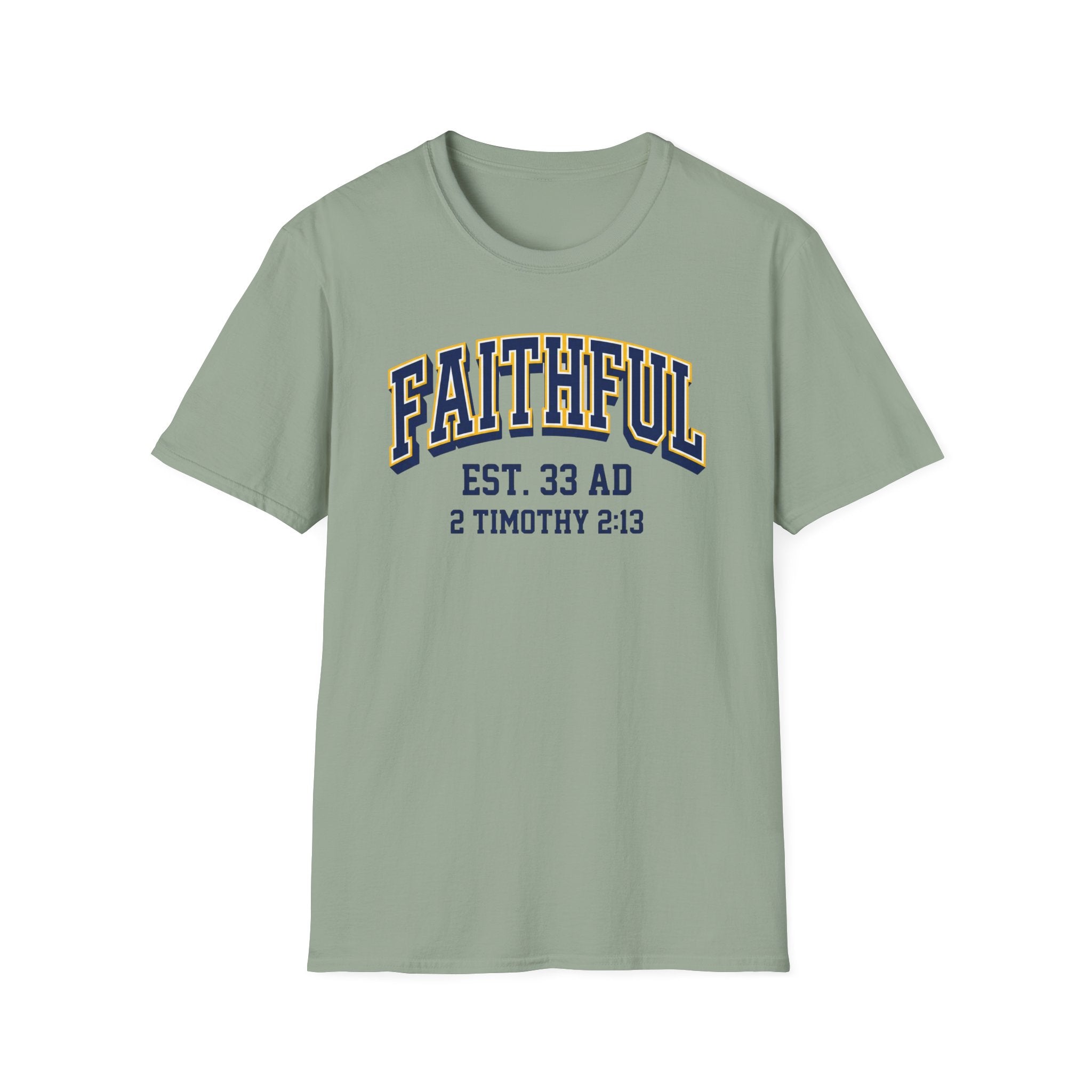 Faithful T-Shirt