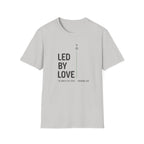 LED BY LOVE T-Shirt