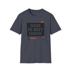 GOD IS NOT DONE stencil T-Shirt