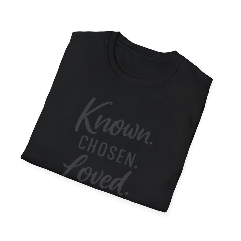 Known. Chosen. Loved. T-Shirt