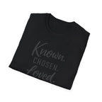 Known. Chosen. Loved. T-Shirt