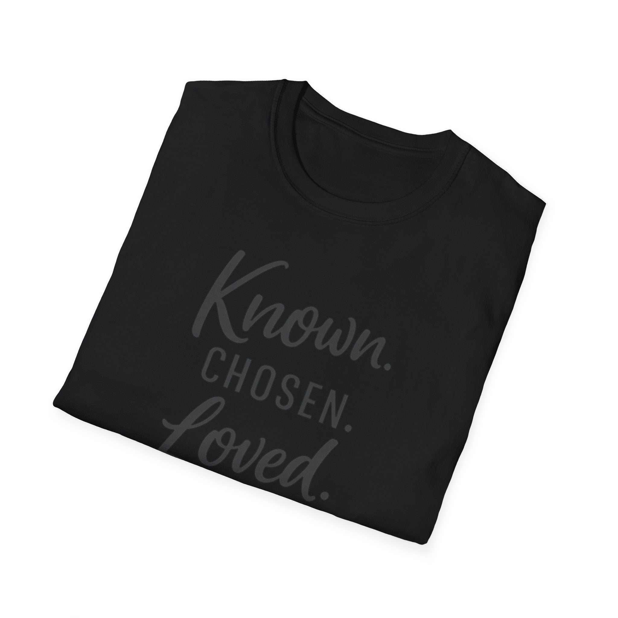 Known. Chosen. Loved. T-Shirt