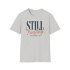 STILL Trusting T-Shirt