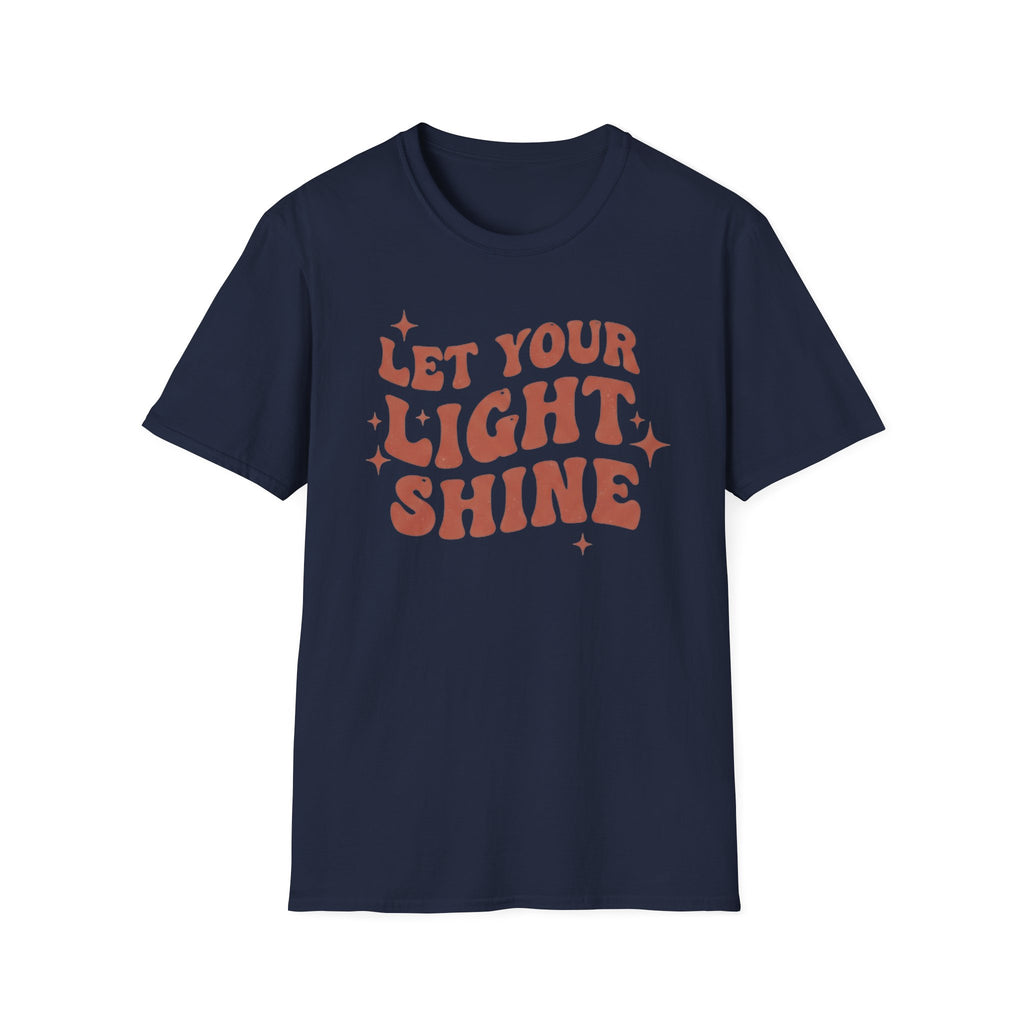 LET YOUR LIGHT SHINE T-Shirt