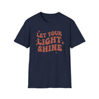 LET YOUR LIGHT SHINE T-Shirt