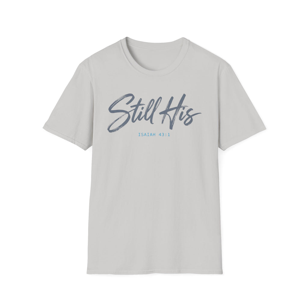 Still His T-Shirt