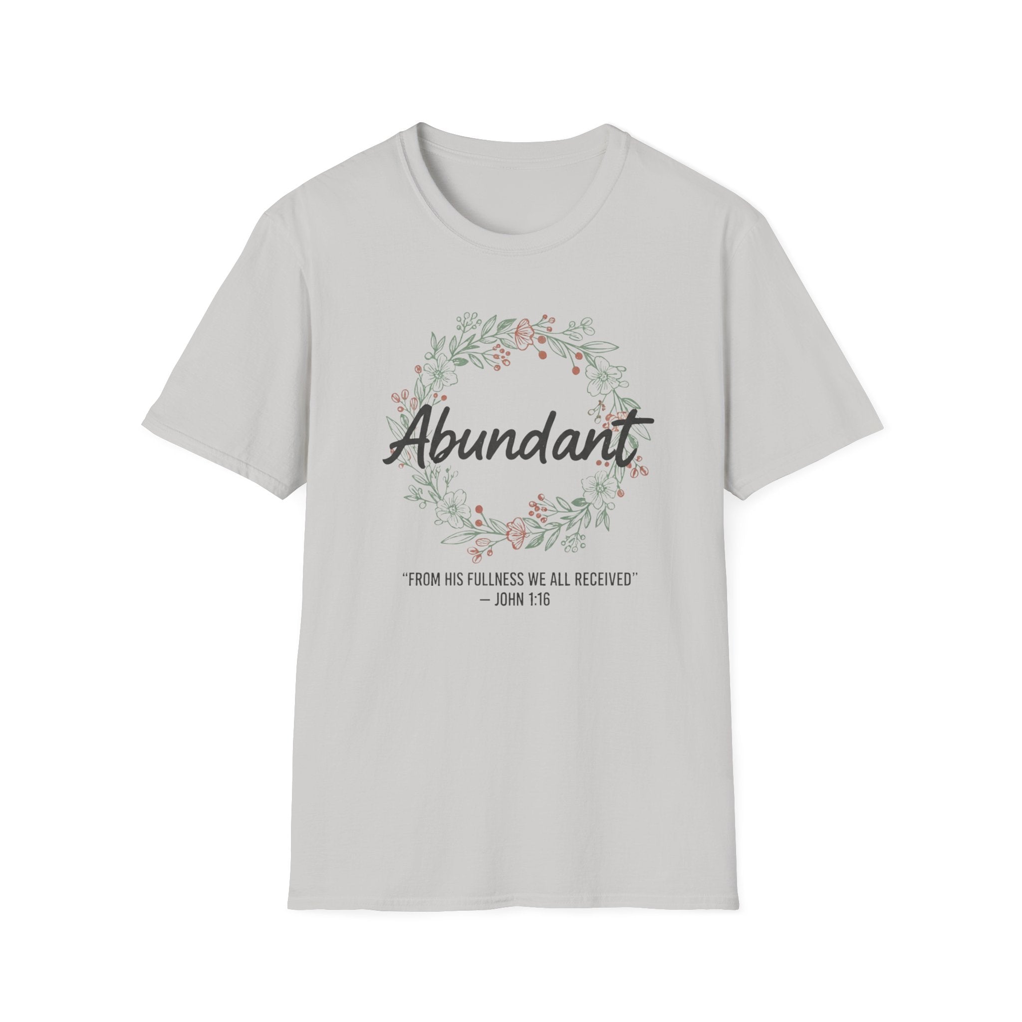 Abundant T-Shirt