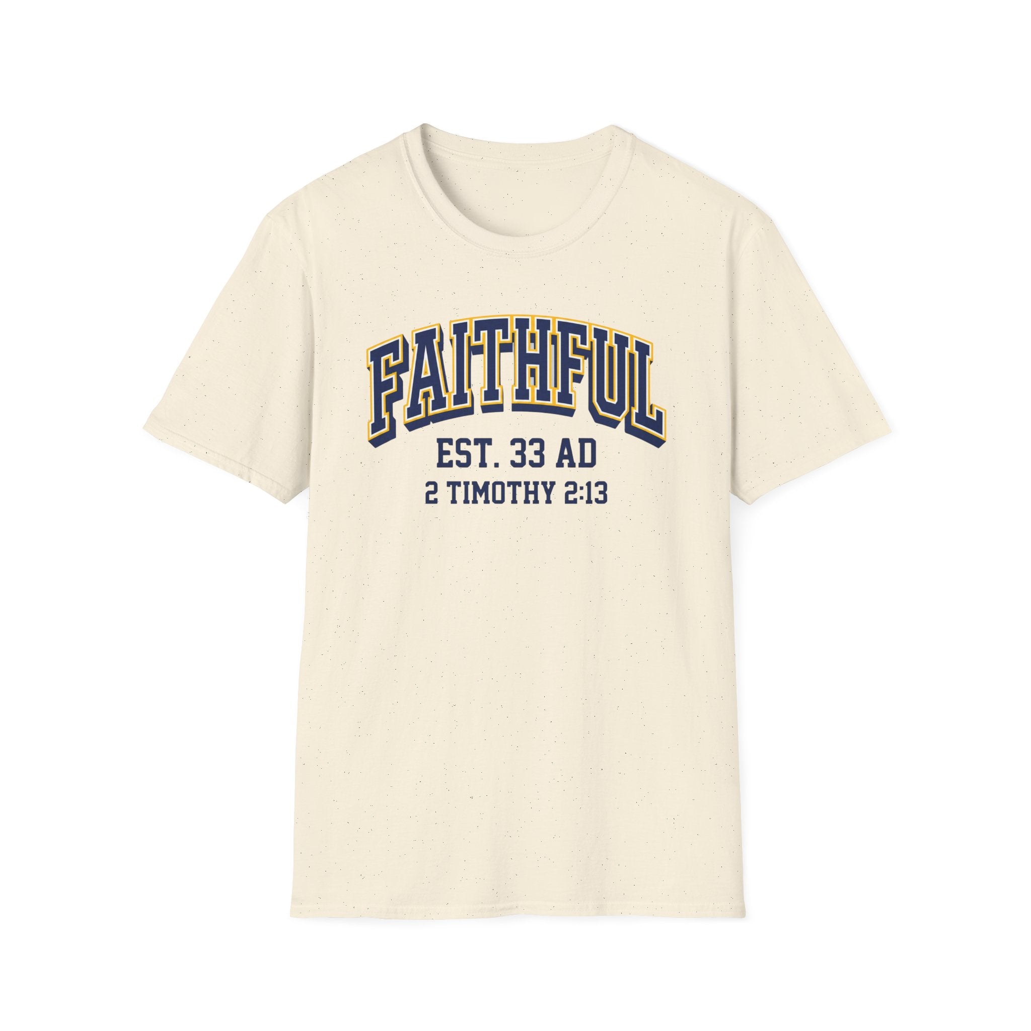 Faithful T-Shirt