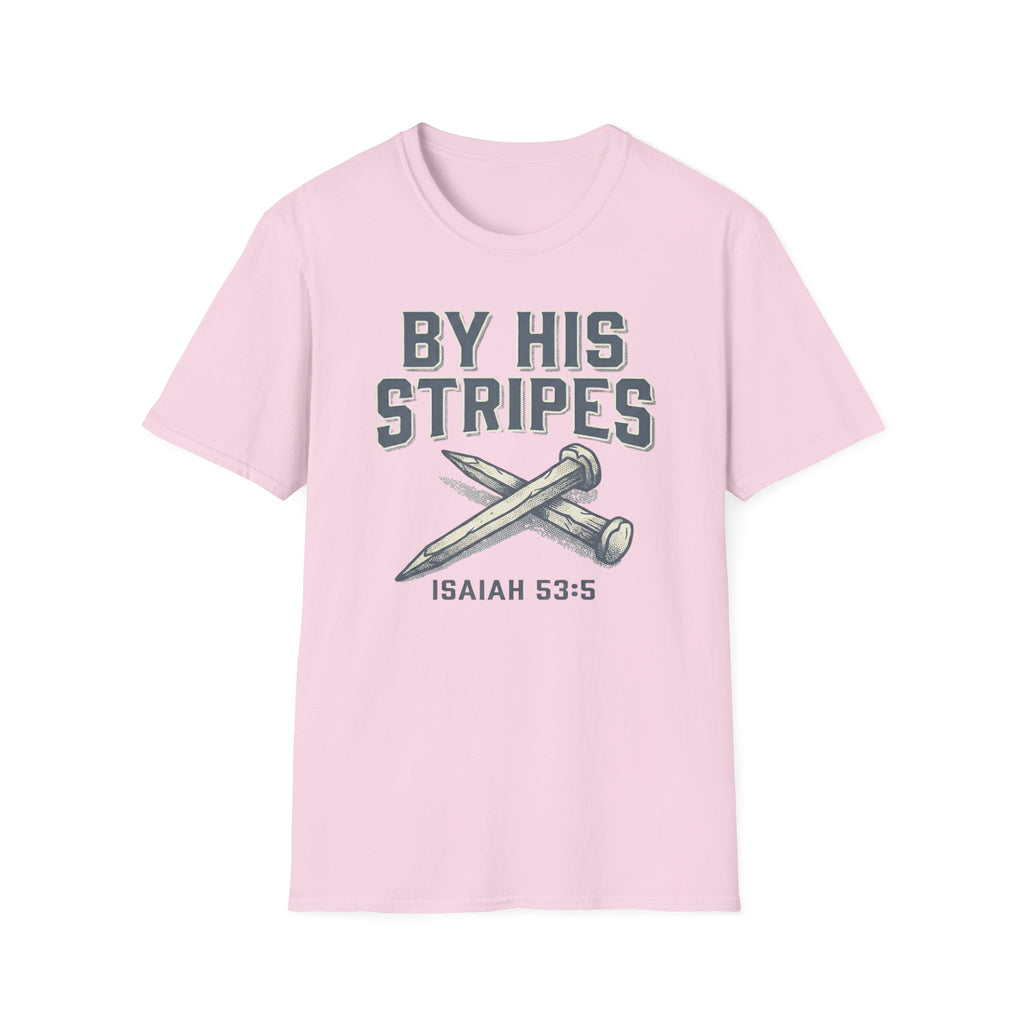 By His Stripes T-Shirt