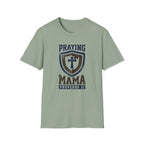 PRAYING MAMA T-Shirt