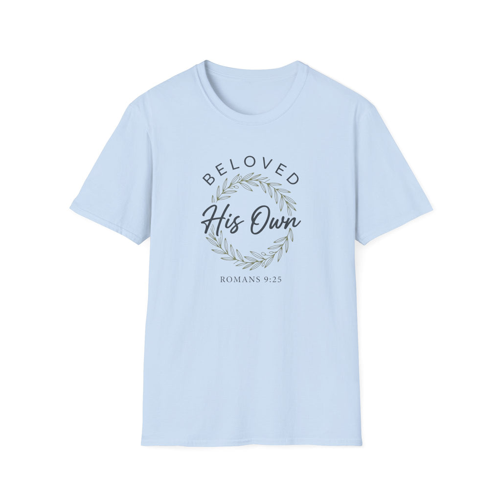 Beloved His Own T-Shirt