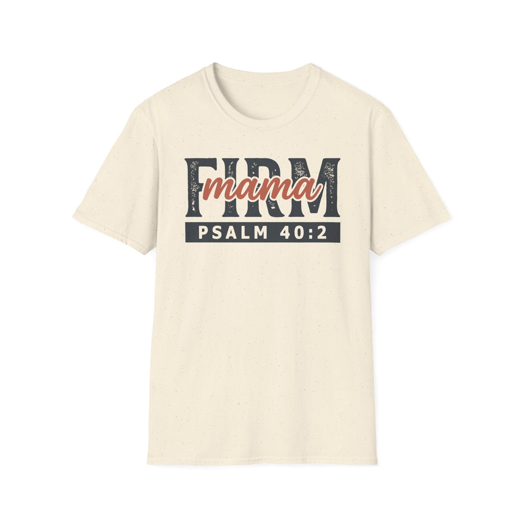 Firm Mama T-Shirt