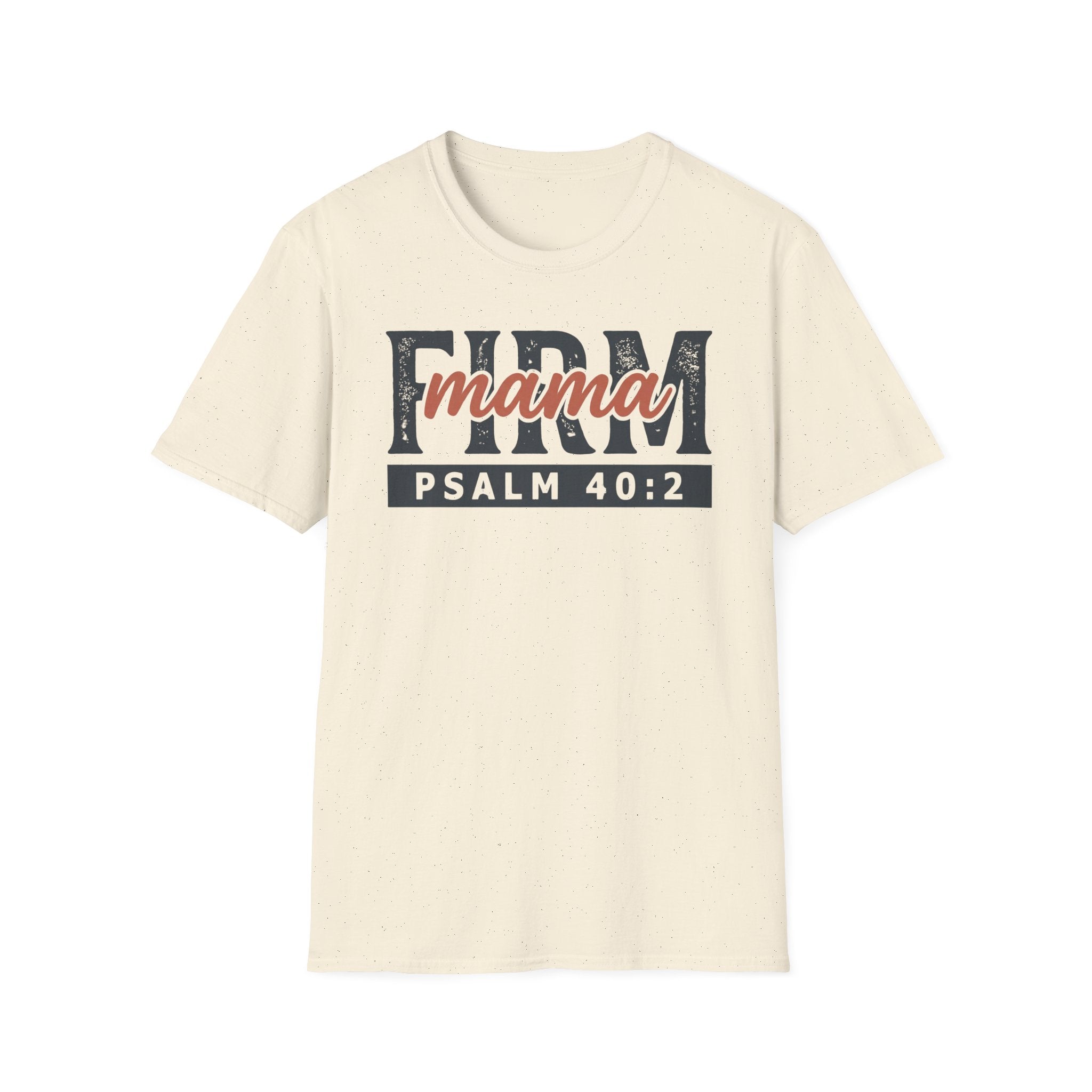 Firm Mama T-Shirt