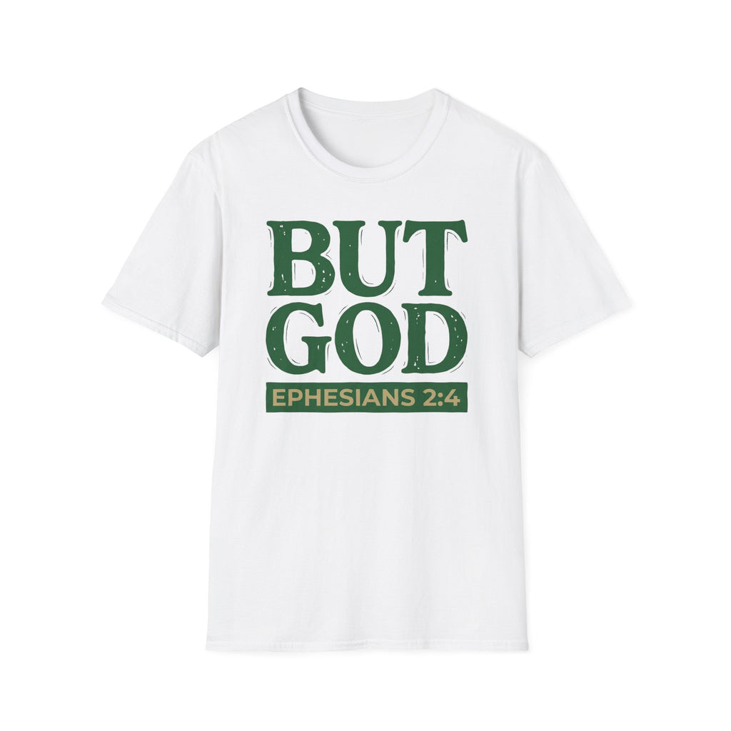 BUT GOD T-Shirt