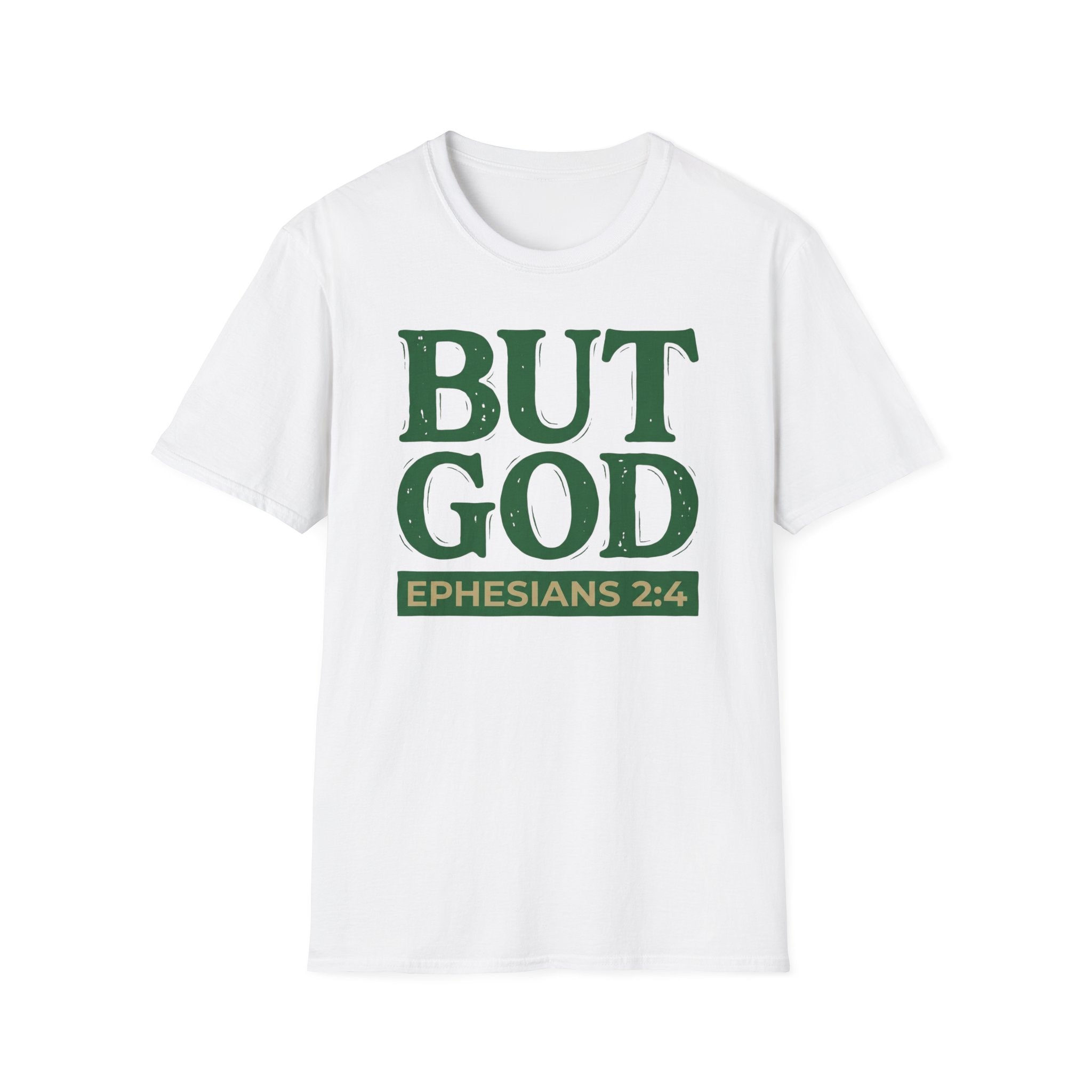 BUT GOD T-Shirt