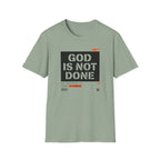 GOD IS NOT DONE stencil T-Shirt