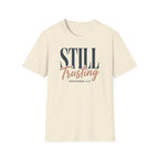 STILL Trusting T-Shirt