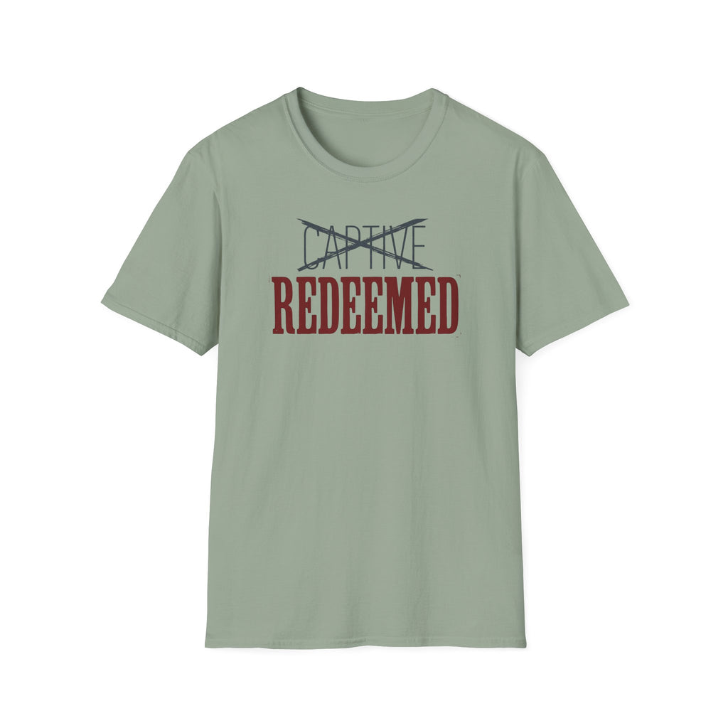 Not Captive Redeemed T-Shirt