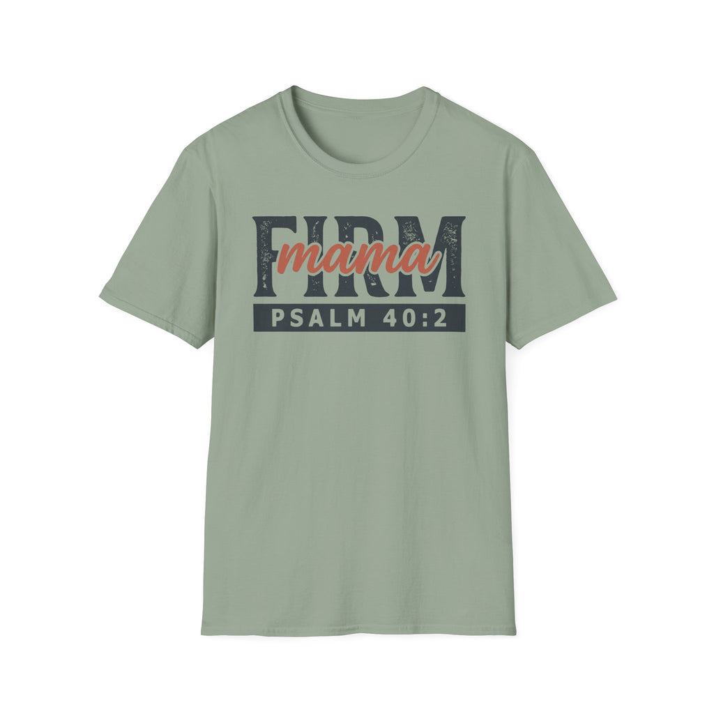 Firm Mama T-Shirt
