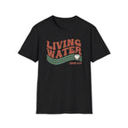 LIVING WATER T-Shirt