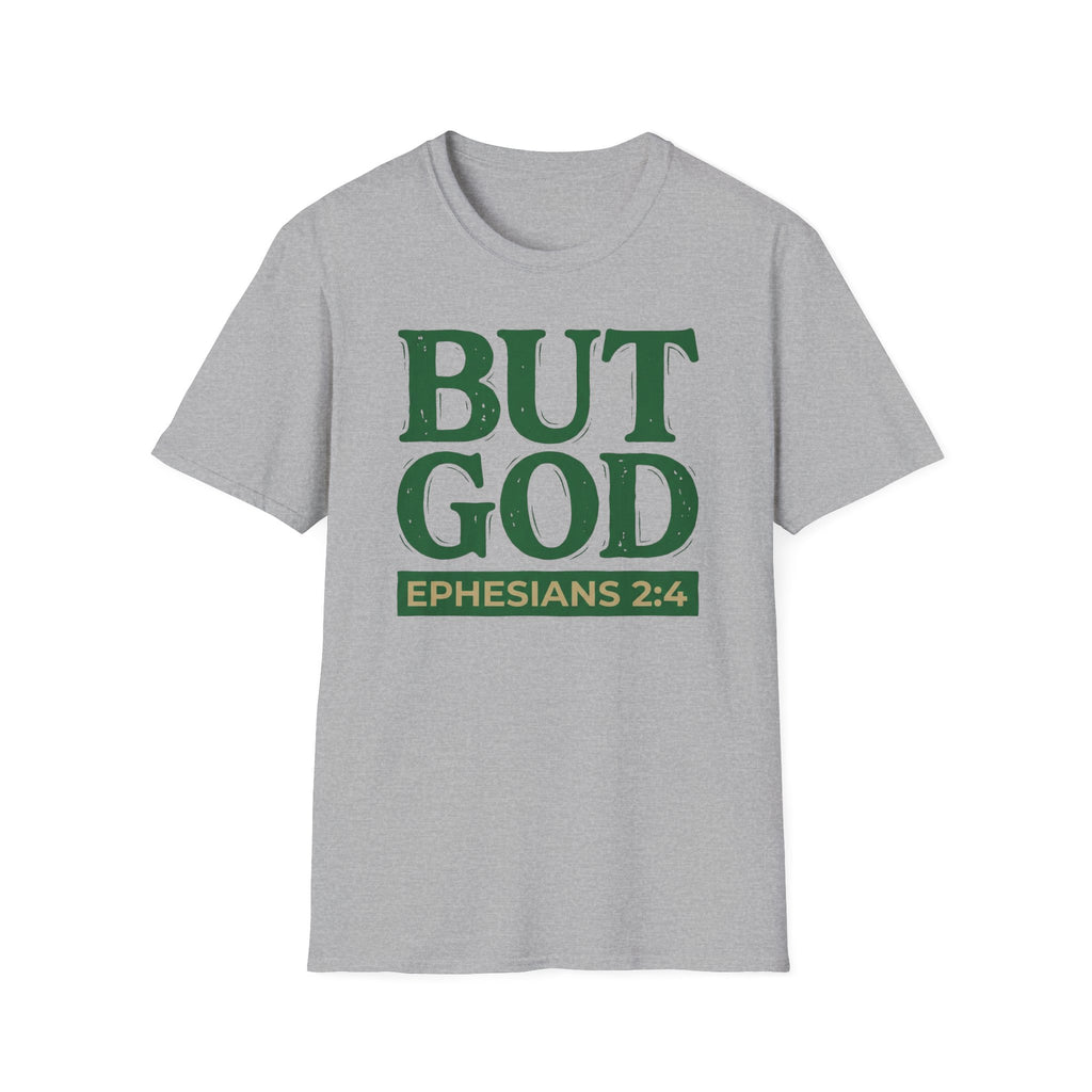 BUT GOD T-Shirt