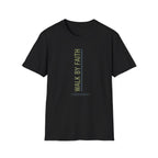 WALK BY FAITH T-Shirt