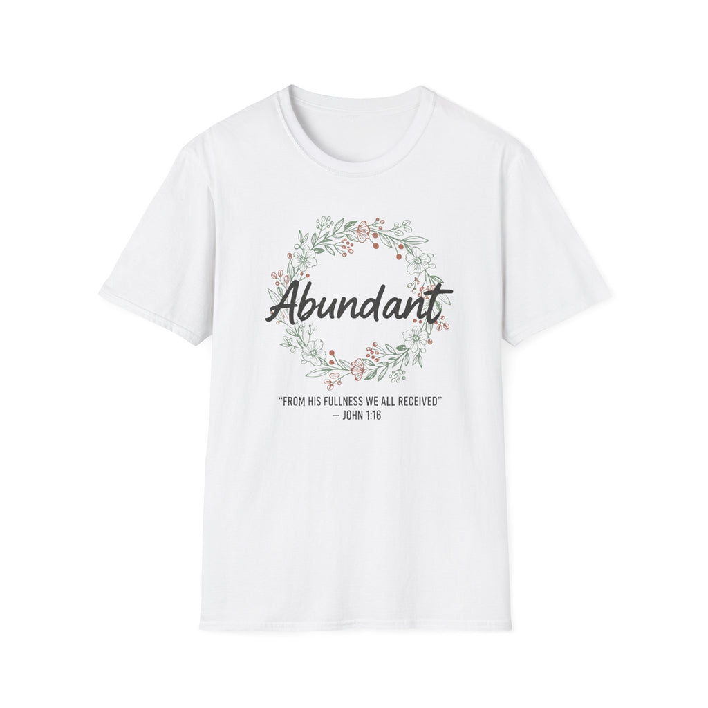 Abundant T-Shirt