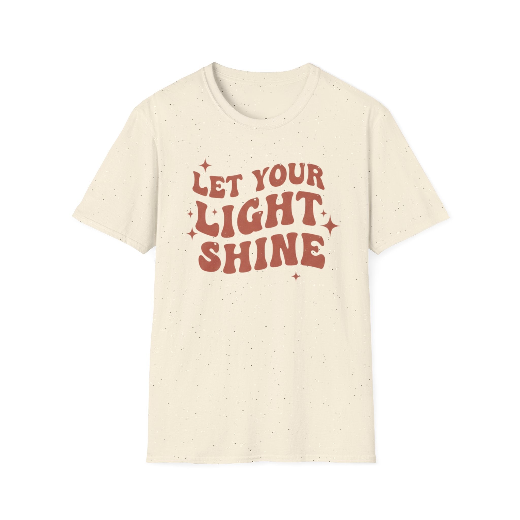 LET YOUR LIGHT SHINE T-Shirt