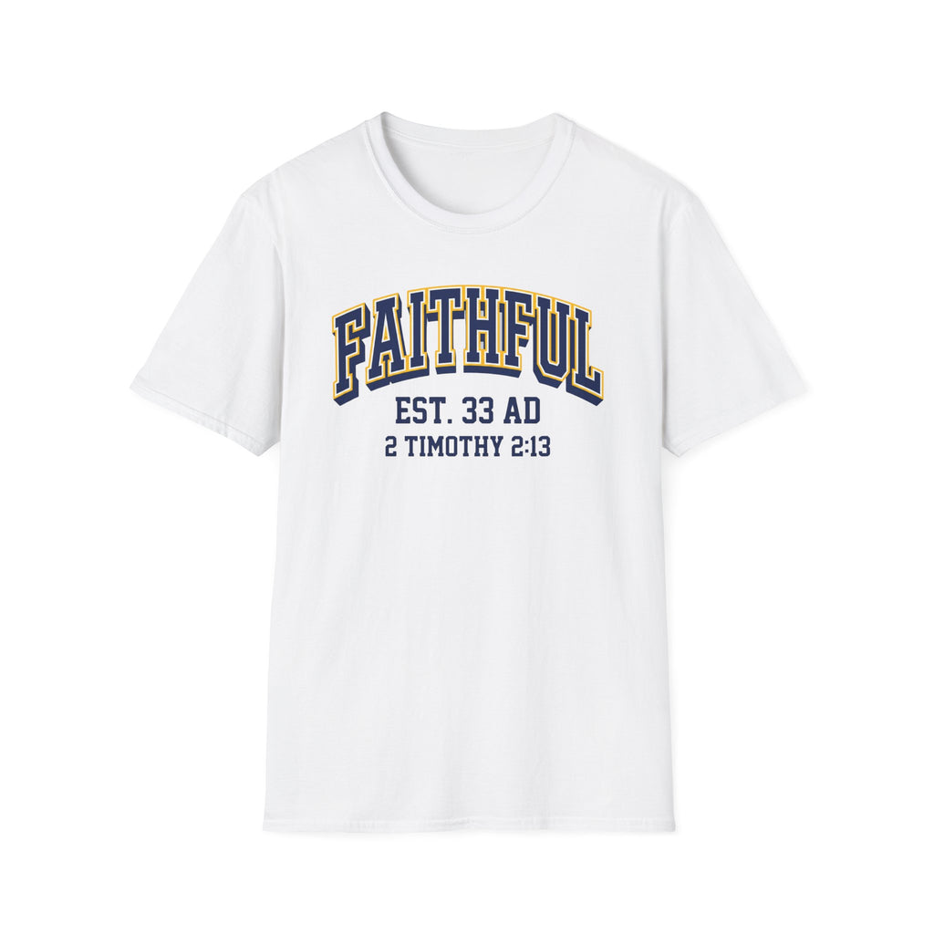 Faithful T-Shirt