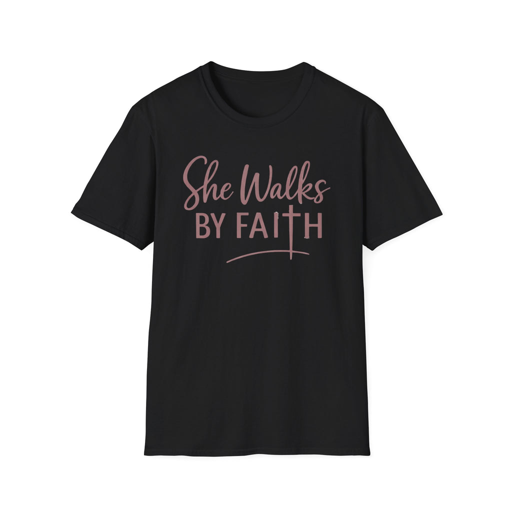 She Walks BY FAITH T-Shirt