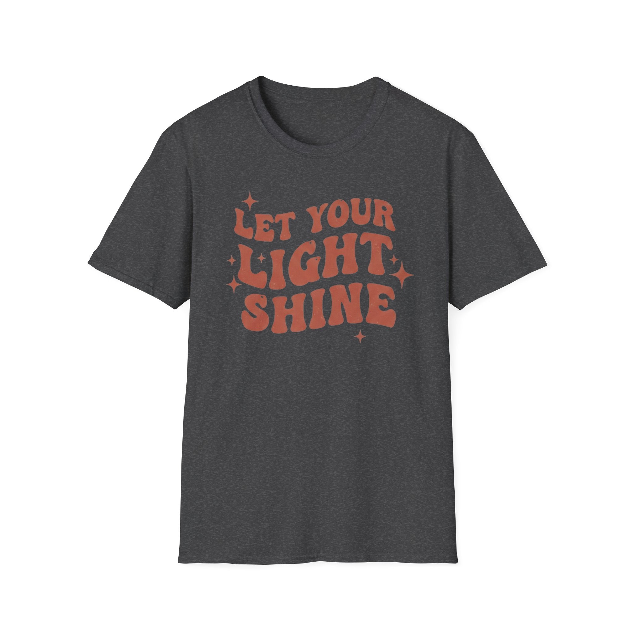 LET YOUR LIGHT SHINE T-Shirt