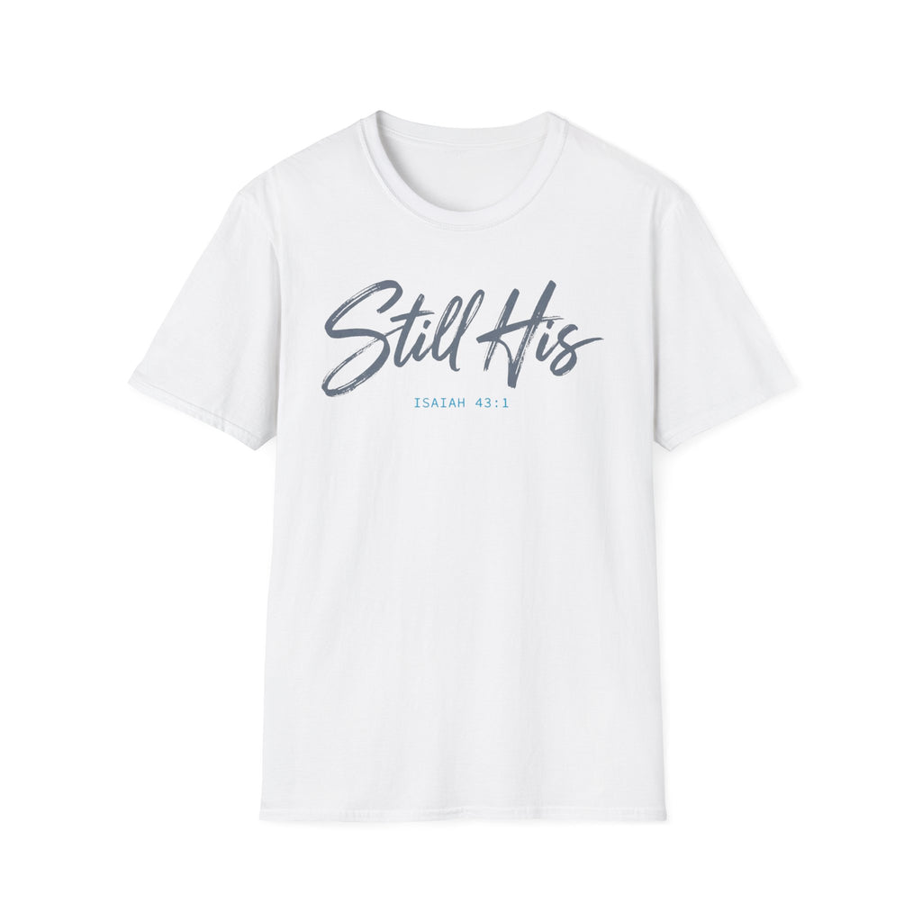 Still His T-Shirt