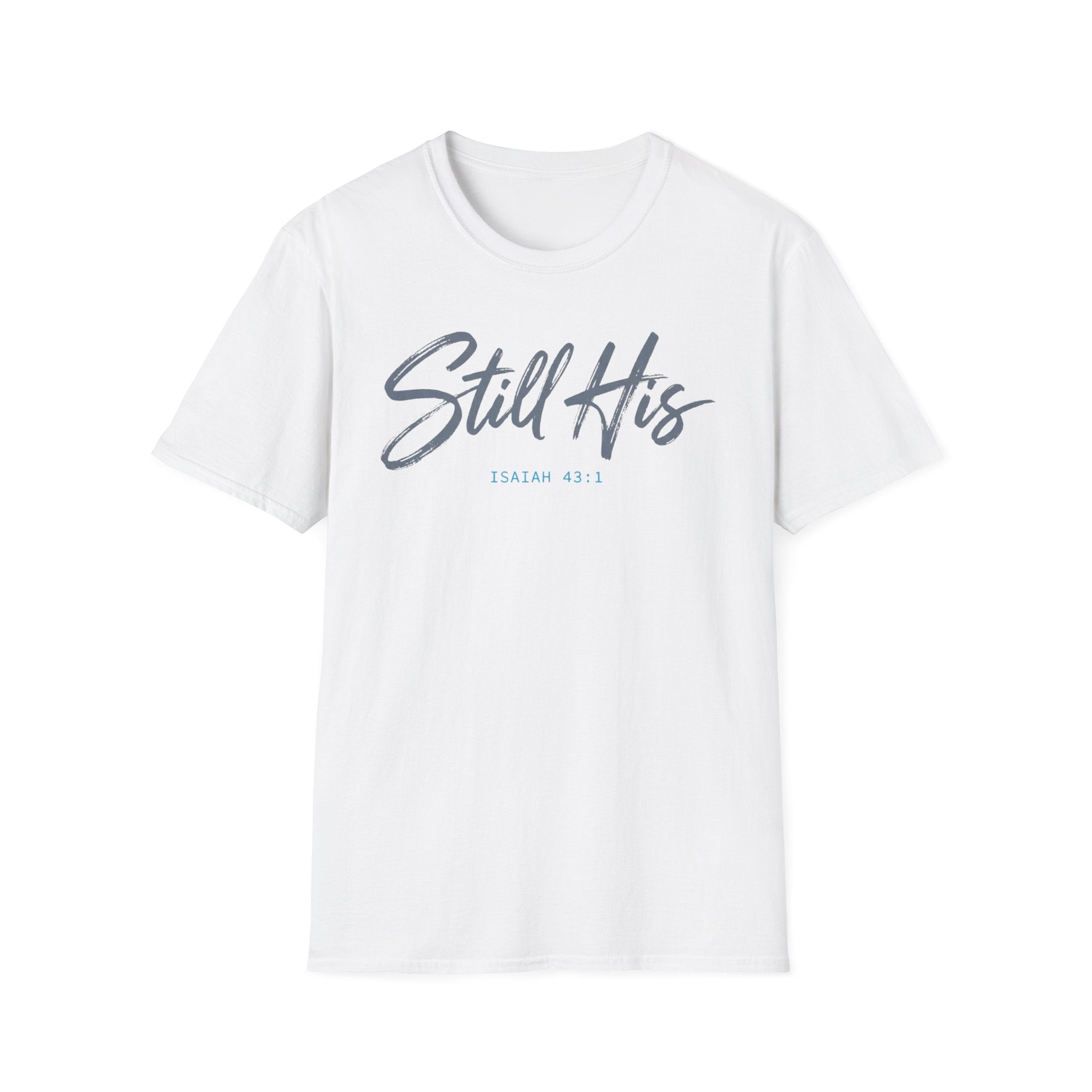 Still His T-Shirt