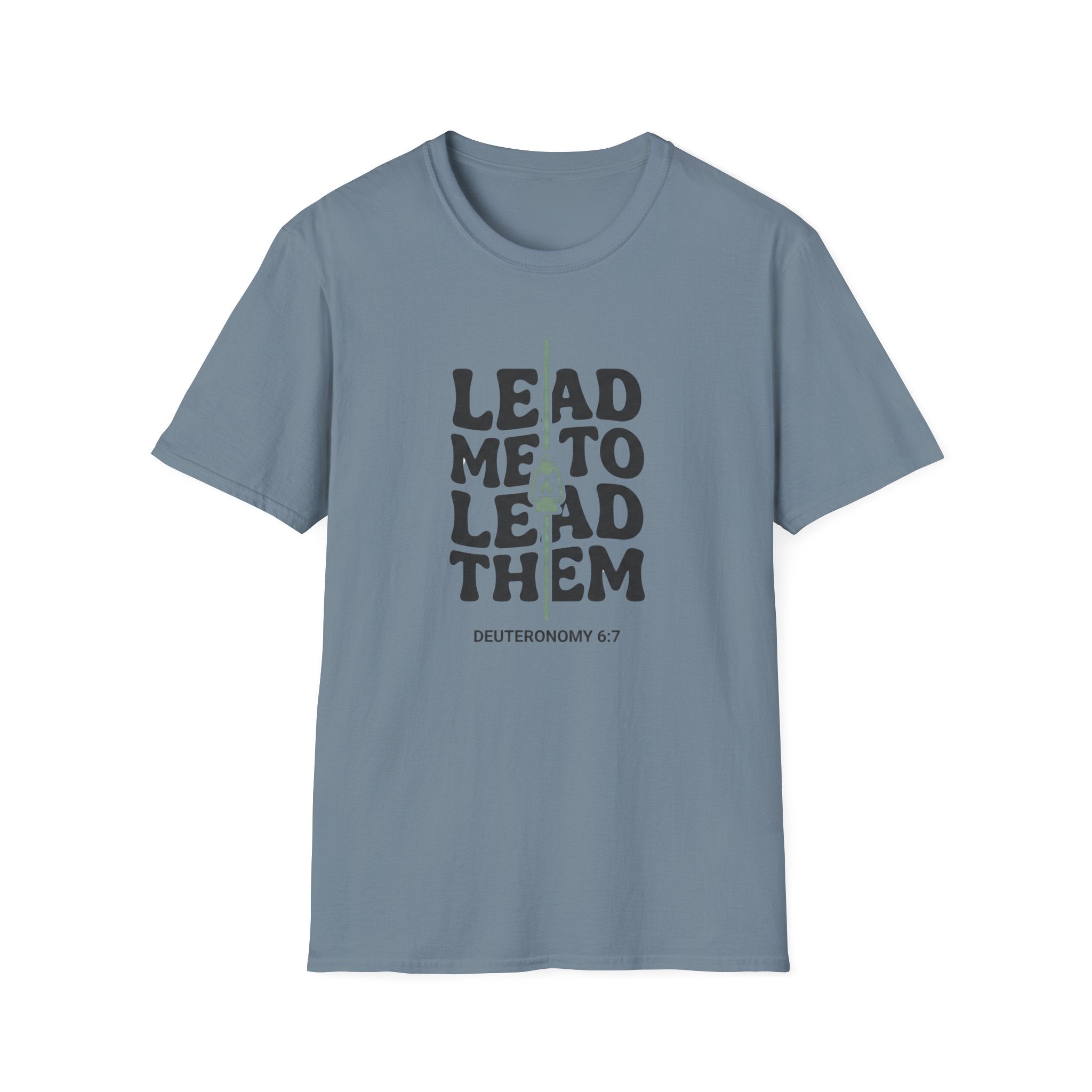 Lead Me To Lead Them T-Shirt