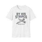 By His Stripes T-Shirt