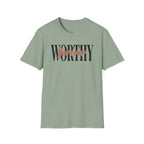 WORTHY forever T-Shirt