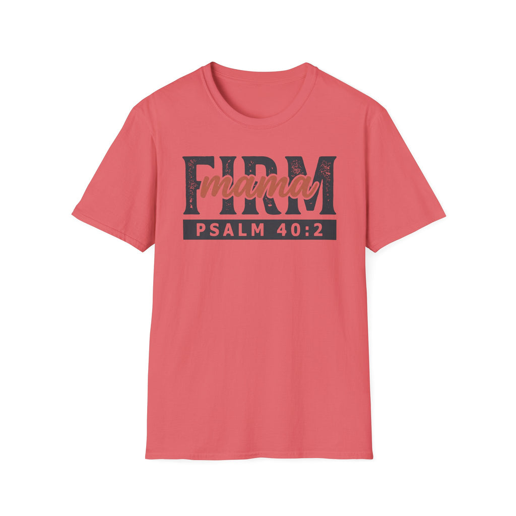 Firm Mama T-Shirt