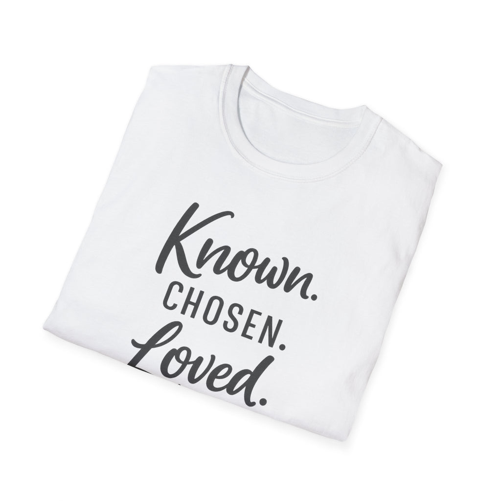 Known. Chosen. Loved. T-Shirt