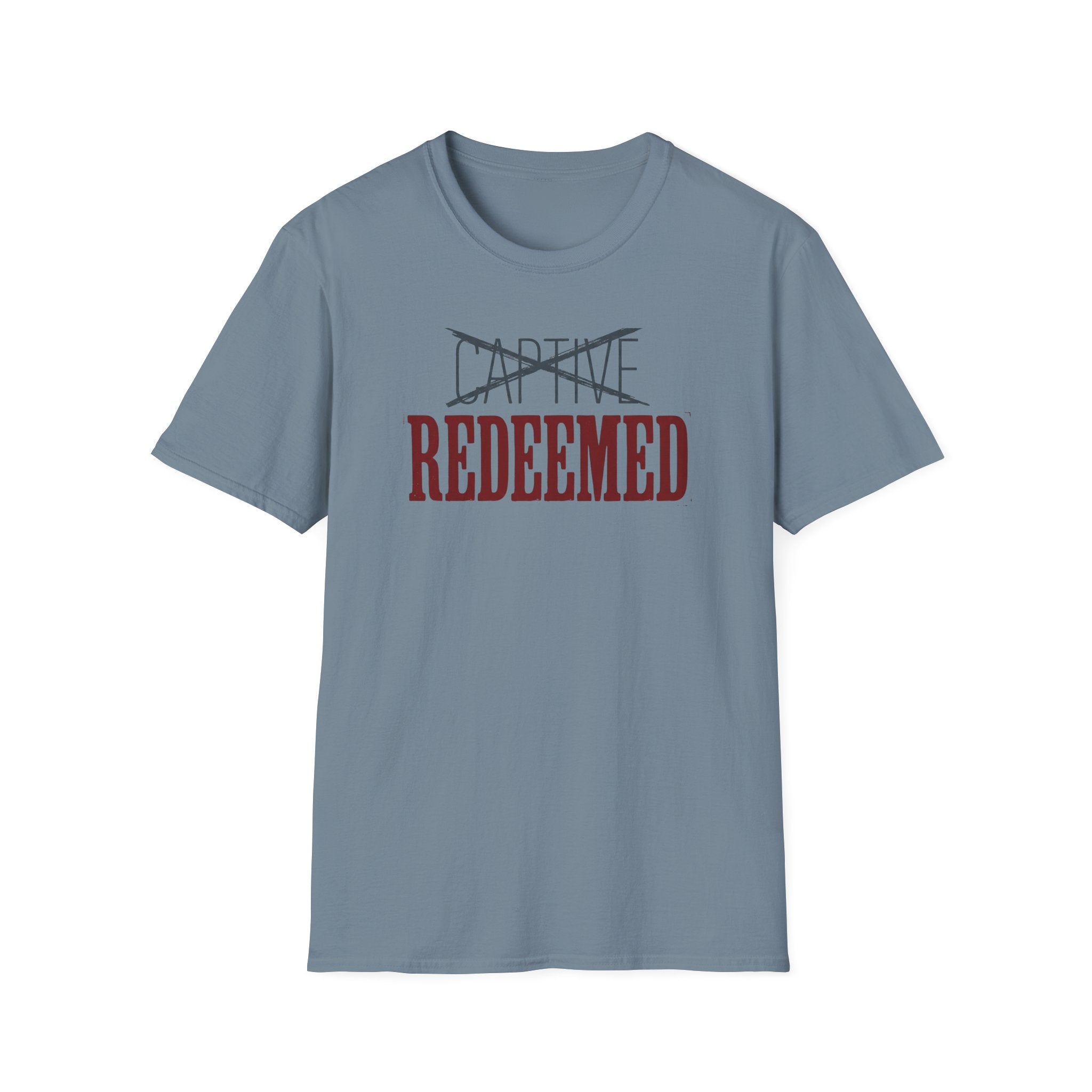 Not Captive Redeemed T-Shirt