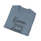 Known. Chosen. Loved. T-Shirt
