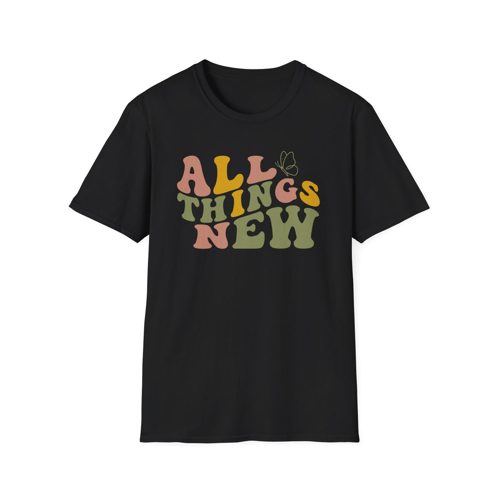 All Things New T-Shirt